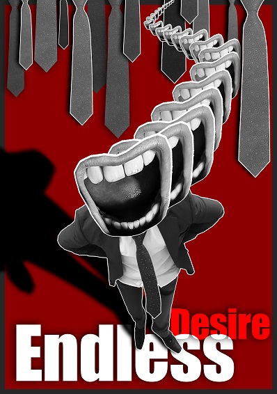 Artist sTATEMENT: Endless Desire